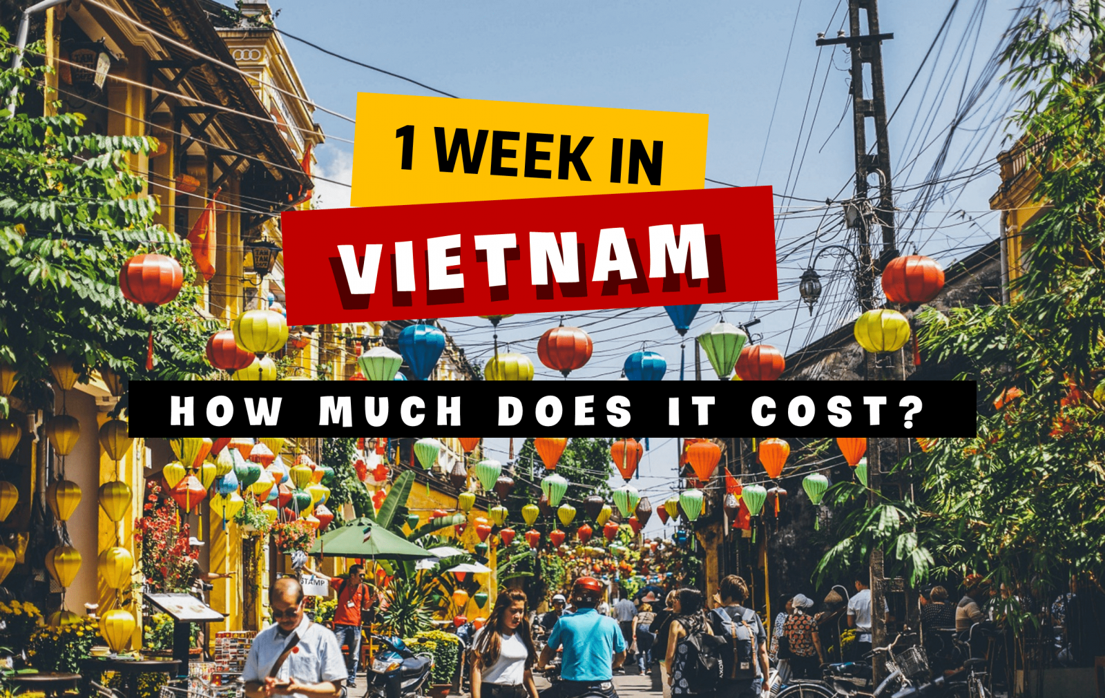 1 Week in Vietnam - 5 Unique Itinerary Ideas