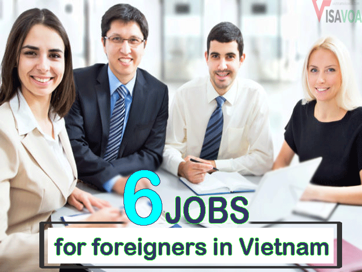 06 popular high-paid jobs for foreigners in Vietnam