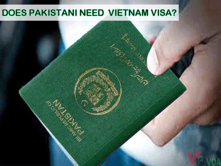 Does Pakistani need Vietnam visa?