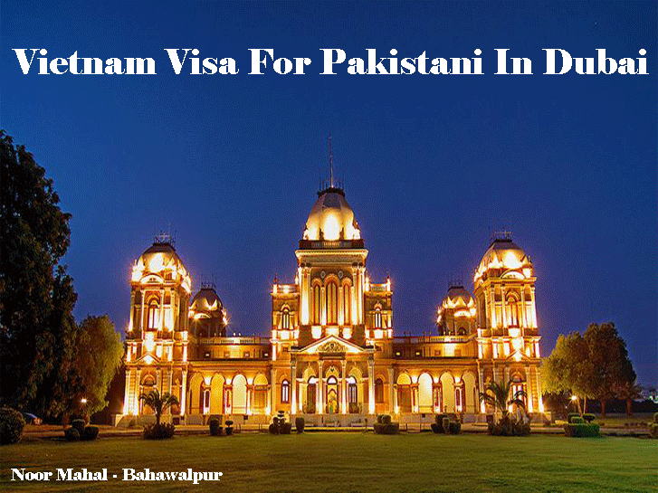 Guidance on how to get Vietnam visa for Pakistani in Dubai, UAE