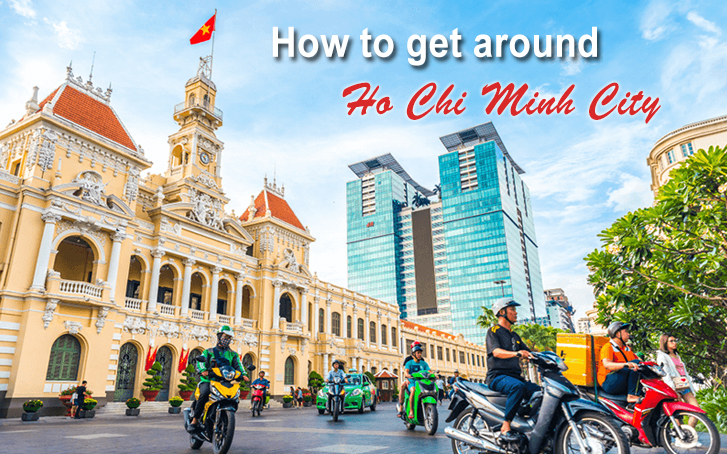 Top tips for getting around Ho Chi Minh City easily