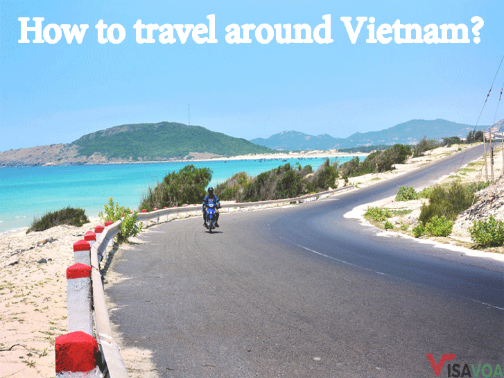 How to travel around Vietnam?