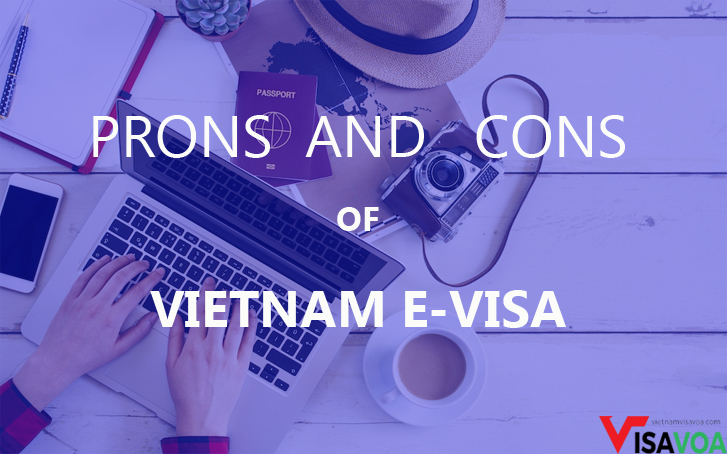 Pros and Cons of Vietnam E-visa