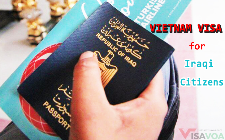 Vietnam Visa for Iraqi Citizen 