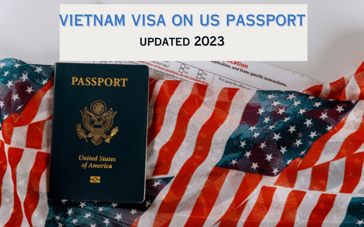  Tourist Vietnam visa for US passports- updated 2023